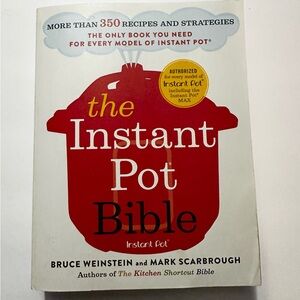 The Instant Pot Bible Cookbook | 350+ Recipes | Paperback
